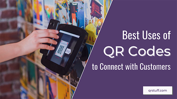 Best-Uses-of-QR-codes-to-connect-with-Customers